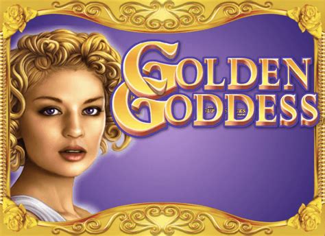 casino free slot games golden goddess|Golden Goddess Slot Machines ᐉ Play IGT Slots for .